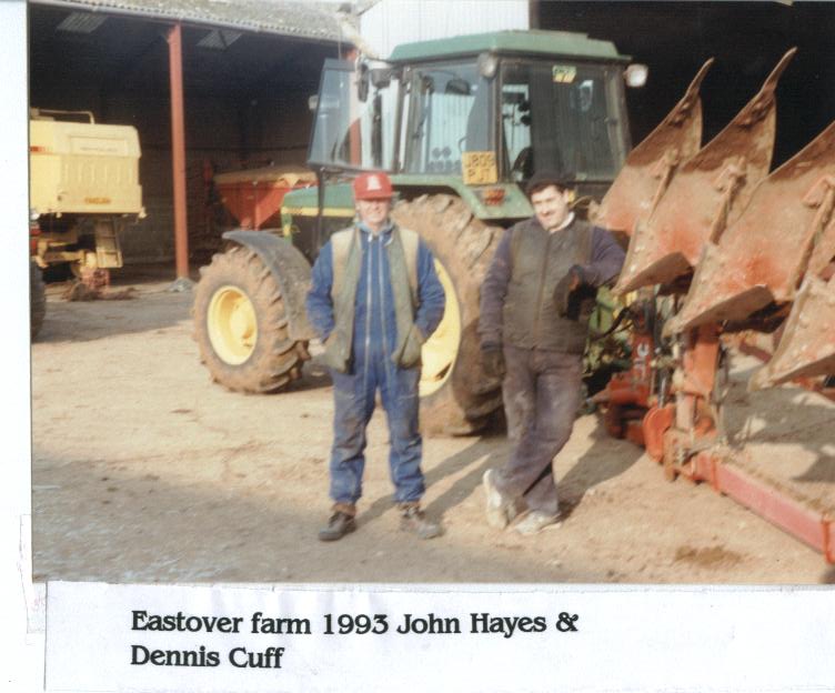 John Hayes and Dennis Cuff Eastover Farm 1993
